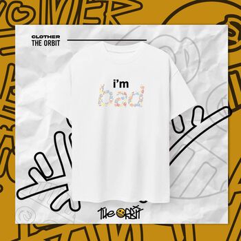 Áo Thun IAM BAD The Orbit
