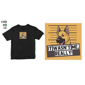 Áo thun unisex cotton 100% in hình Pet lovers, It was not me - German shepherd ( màu đen) Áo thun unisex cotton 100% in hình Pet lovers, It was not me - German shepherd ( màu đen)