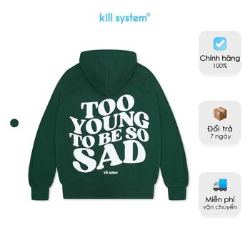Áo khoác hoodie Kill System So Sad oversize có nón nam nữ, vải nỉ bông, màu rêu phong cách unisex