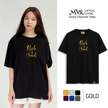 Áo thun nữ basic in nhũ vàng phông cotton mát tay dài typo giàu và buồn rich and sad MVR KK3762