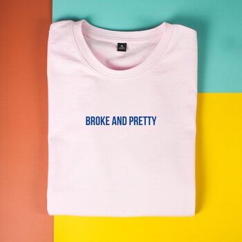 Áo thun tay ngắn unisex Chodole cho cả nam và nữ, chất liệu vải cotton in chữ Broke and Pretty