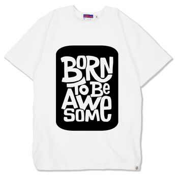 Áo thun in chữ  born to be awesome - LIKA30032035 - Trắng