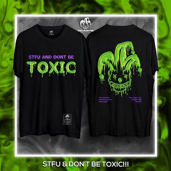 The Laughter - Áo Phông �TOXIC Tee - 100% Cotton