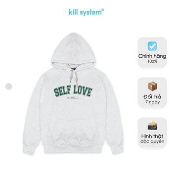 Áo khoác hoodie màu xám Kill System Self Love oversize có nón nam nữ vải nỉ bông phong cách unisex