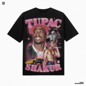 Áo Thun TUPAC SHAKUR Đen 100% Cotton REMINDER Brand chính hãng