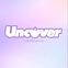Uncover