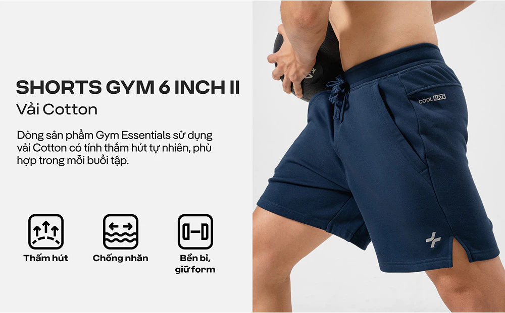 Quần Shorts Gym thể thao Cotton 6 inch II co giãn, thấm hút mồ hôi Coolmate