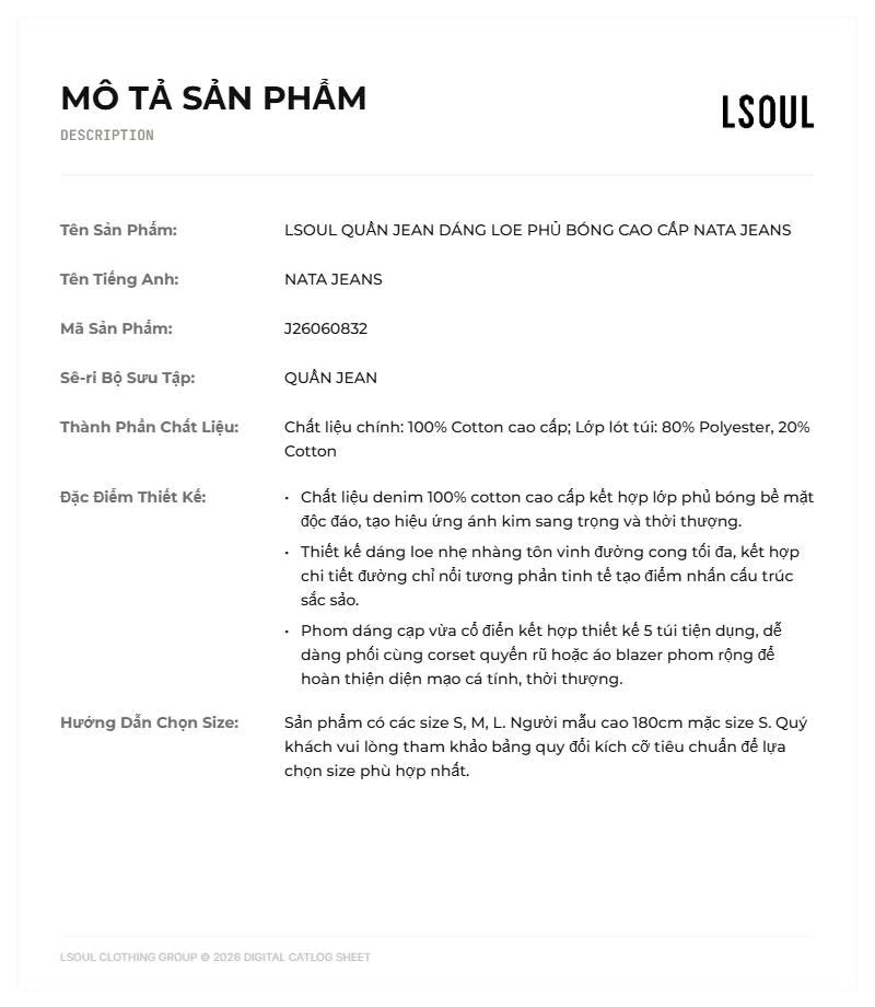 [DEAL MỞ BÁN] LSOUL - Nata Jeans Quần Dáng Ống Loe Phủ Bóng Cao Cấp J26060832