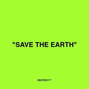 Destroy