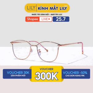 Gọng kính mắt nữ LILYEYEWEAR kim loại thanh mảnh nhẹ nhàng màu sắc kiểu dáng thời trang Hàn Quốc 72835