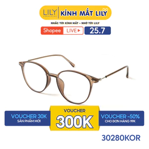 Gọng kính mắt tròn nam nữ LILYEYEWEAR chất liệu nhựa cao cấp chắc chắn, kiểu dáng hiên đại, màu sắc thời trang 30280KOR
