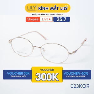 Gọng kính mắt Oval nam nữ LILYEYEWEAR chất liệu kim loại cao cấp chắc chắn, kiểu dáng hiện đại màu sắc thời trang 023KOR