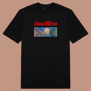 Áo thun cotton 100% unisex, cho các bạn nhân viên văn phòng in hình Deadline - Munch