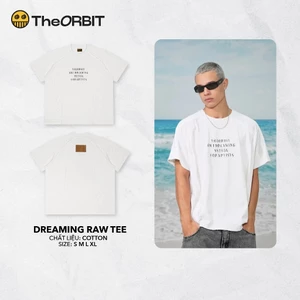 Áo Thun Năm Nữ The ORBIT DREAMING RAW TEE - Local Brand Chính Hãng