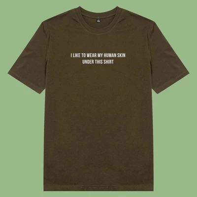 Áo thun tay ngắn unisex Chodole cho cả nam và nữ, chất liệu vải cotton in chữ I like to wear my human skin