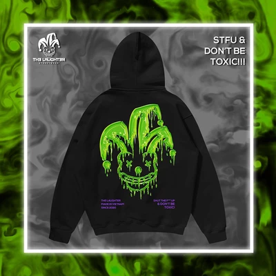 Local brand The Laughter - HOODIE TOXIC - Áo MŨ NỈ DA CÁ