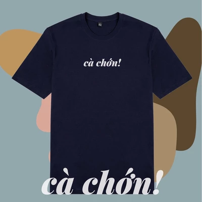 Áo thun tay ngắn unisex Chodole cho cả nam và nữ, chất liệu vải cotton in chữ ngôn ngữ Saigon cà chớn (nhiều màu)