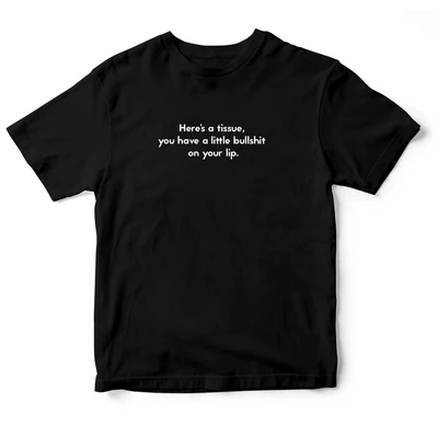 Áo thun cotton 100% in chữ A little of bullshit on your lips