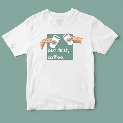 Áo thun ngắn tay unisex Chodole cho cả nam và nữ, chất liệu vải cotton in in hình But First, Coffee.