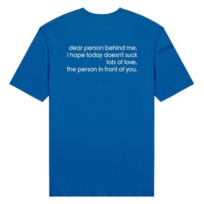 Áo thun unisex áo thun nam nữ cotton 100% in chữ sau lưng Dear person behind me