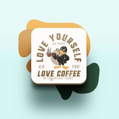 Miếng lót ly uống nước chống thấm nước bảo vệ bàn khỏi đồ uống in hình dễ thương Coffee Lover Love yourself