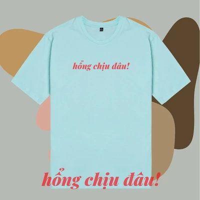 Áo thun tay ngắn unisex Chodole cho cả nam và nữ, chất liệu vải cotton in chữ ngôn ngữ Saigon Hồng chịu đâu (nhiều màu)