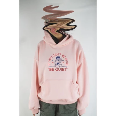 Áo khoác hoodie unisex cotton hình If you can't be kind, be quiet (nhiều màu)