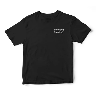 Áo thun ngắn tay unisex Chodole cho cả nam và nữ, chất liệu vải cotton in in quote stu(dying) .. ( Trắng và Đen )