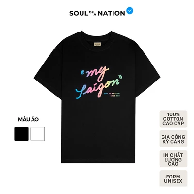 Áo thun unisex In họa tiết chữ rainbow cao cấp MY SAIGON form basic 100% cotton premium SOUL OF A NATION VER 2