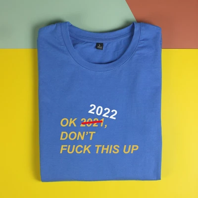 Áo thun ngắn tay unisex Chodole cho cả nam và nữ, chất liệu vải cotton in cotton 100% in chữ 2022 don't f**k it up