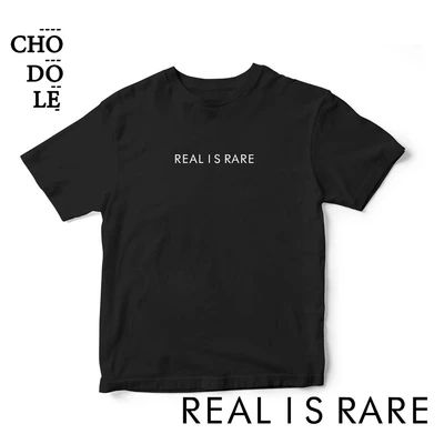Áo thun tay ngắn unisex Chodole cho cả nam và nữ, chất liệu vải cotton in chữ Real is Rare.
