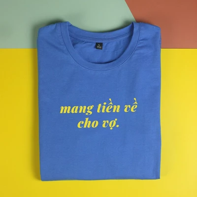 Áo thun tay ngắn unisex Chodole chất liệu vải cotton in chữ Tết mang tiền về cho vợ