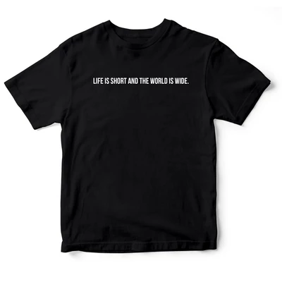 Áo thun tay ngắn in hình Life is short 2 màu trắng - đen, có sẵn S-XL