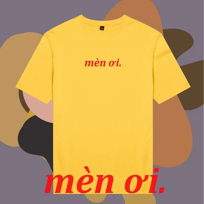 Áo thun tay ngắn unisex Chodole cho cả nam và nữ, chất liệu vải cotton in chữ ngôn ngữ Saigon Mèn ơi (nhiều màu)