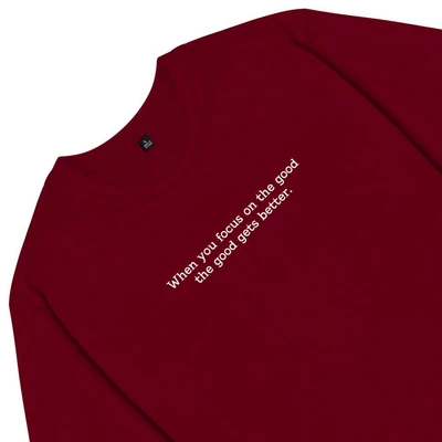 Áo thun unisex cotton 100%  in chữ When you focus on the good, the good gets better (nhiều màu)