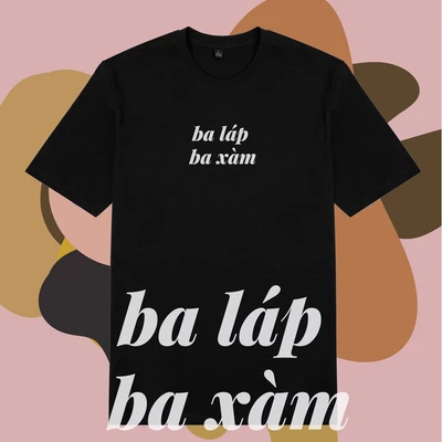 Áo thun tay ngắn unisex Chodole cho cả nam và nữ, chất liệu vải cotton in chữ ngôn ngữ Saigon Ba láp ba xàm (nhiều màu)