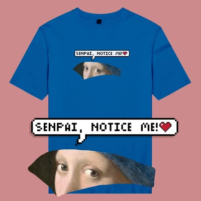 Áo thun unisex cotton in hình Senpai Notice me - Girl with pearl earring
