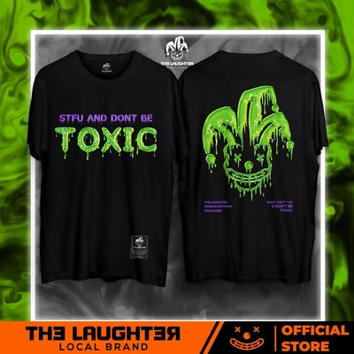 Local brand The Laughter - Áo Phông �TOXIC Tee - 100% Cotton