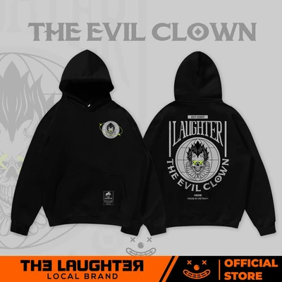 Local brand LAUGHTER EVIL CLOWN HOODIE - ÁO HOODIE MŨ STREETWEAR - NỈ CHÂN CUA 350gsm