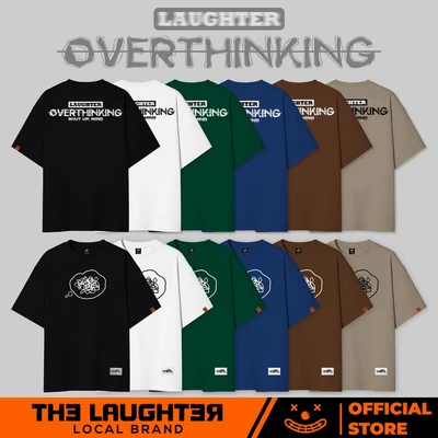 Local brand LAUGHTER OVERTHINKING T-SHIRT - Áo phông Basic Oversize