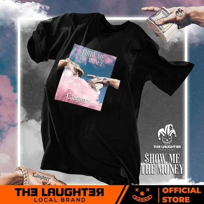 Local brand The Laughter - Áo Phông Show Me The Money Tee - 100% Cotton