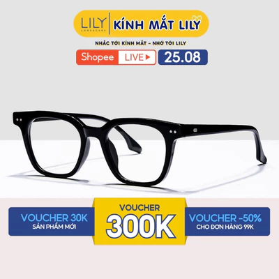 Kính gọng vuông nam nữ LILYEYEWEAR chất liệu nhựa cao cấp dáng vuông hiện đại thời trang thanh lịch 2206