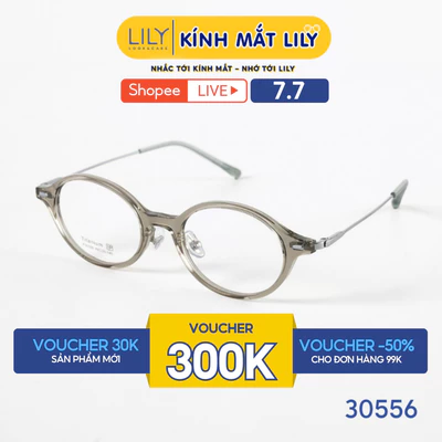 Gọng kính mắt Oval nam nữ LILYEYEWEAR chất liệu nhựa phối càng Titan cao cấp, kiểu dáng hiện đại thời trang 30556