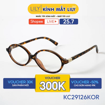 Gọng kính mắt Oval nam nữ LILYEYEWEAR chất liệu nhựa cao cấp chắc chắn, kiểu dáng hiện đại màu sắc thời trang KC29126KOR