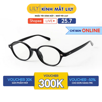 Kính cận nam nữ Lily Eyewear chất liệu nhựa cứng cáp mắt tròn giả cận thời trang 72351