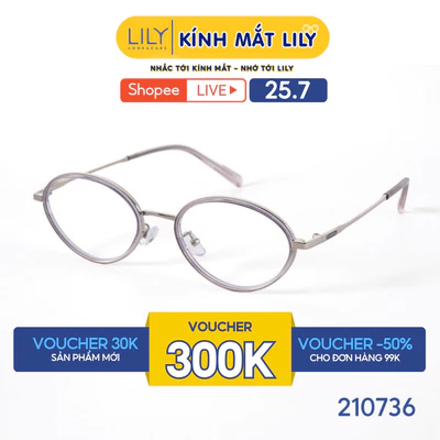 Kính mắt Oval thời trang nam nữ LILYEYEWEAR chất liệu nhựa cao cấp chắc chắn kiểu dáng hiện đại thanh lịch 210736