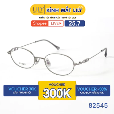 Gọng kính mắt Oval nam nữ LILYEYEWEAR chất liệu Titan cao cấp chắc chắn kiểu dáng hiện đại màu sắc thời trang 82545
