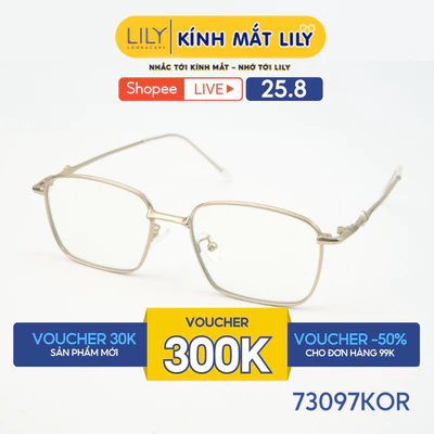 Gọng kính mắt vuông nam nữ LILYEYEWEAR chất liệu kim loại cao cấp, kiểu dáng hiện đại màu sắc thời trang 73097KOR