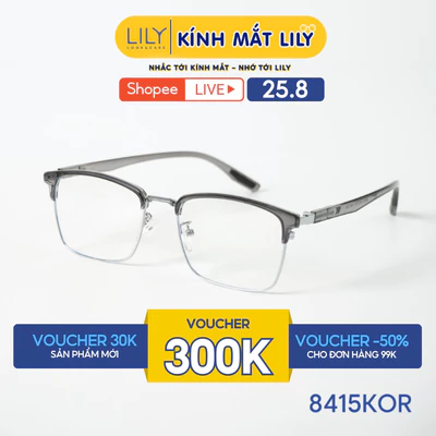 Gọng kính mắt vuông nam nữ LILYEYEWEAR chất liệu nhựa pha kim loại cao cấp chắc chắn, kiểu dáng thời trang 8415KOR