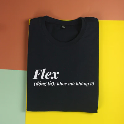 Áo thun ngắn tay unisex nam nữ vải cotton 100% in in chữ hot trend Flex - khoe mà không lố